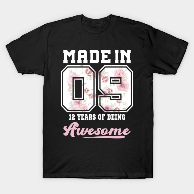 Made in 2009 12 years of being awesome 12th Birthday girly T-Shirt by FunnyUSATees